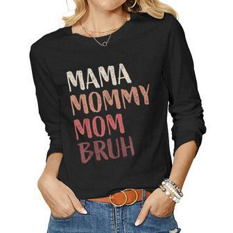 Mama Mommy Mom Bruh Last Minute Mothers Day Funny Mom Women Graphic Long Sleeve T-shirt - Thegiftio UK