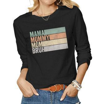 Mama Mommy Mom Bruh Mothers Day Retro Vintage Funny Mother Women Graphic Long Sleeve T-shirt - Seseable