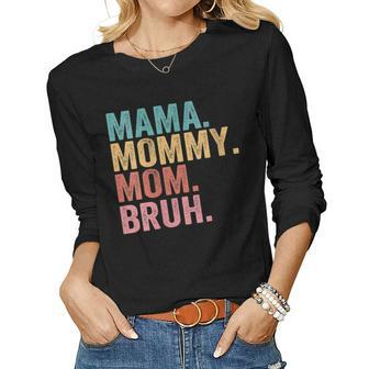 Womens Mama Mommy Mom Bruh Vintage Mother Women Long Sleeve T-shirt | Mazezy