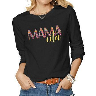 Mamacita For Women Cinco De Mayo Mom Mexican Fiesta Women Long Sleeve T-shirt | Mazezy
