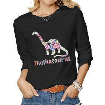 Mamasaurus Dinosaur Cute Birthday Mom Dino Flowers Women Long Sleeve T-shirt | Mazezy UK