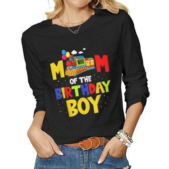 Mom Of The Birthday Boy Train For Mommy Mama Mother Women Long Sleeve T-shirt | Mazezy