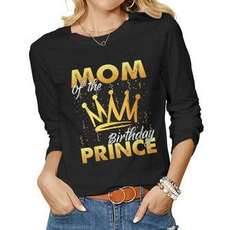 Mom Of The Birthday Prince Boys Son Birthday Theme Party Women Long Sleeve T-shirt | Mazezy DE