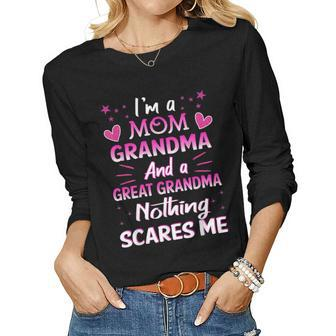 Im A Mom Grandma Great Nothing Scares Me Mother Day Women Long Sleeve T-shirt | Mazezy AU