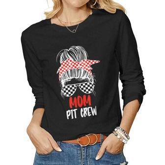 Mom Pit Crew Messy Bun Race Track Car Racing Flag Womens Women Long Sleeve T-shirt | Mazezy