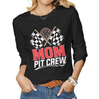 Mom Pit Crew Race Car Birthday Party Racing Family Women Long Sleeve T-shirt | Mazezy