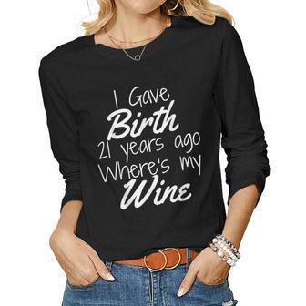 Mom Wine Shirt Mom Birthday Girl Boy 21St 21 Year Old Party Women Long Sleeve T-shirt | Mazezy