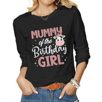 Mommy Of The Birthday Girl Cow Farm Birthday Party Mom Mama Women Long Sleeve T-shirt | Mazezy AU