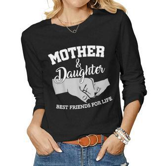 Mother And Daughter Best Friends For Life Women Long Sleeve T-shirt | Mazezy