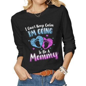 Mothers Day Cant Keep Calm Im Going To Be A Mommy Women Graphic Long Sleeve T-shirt - Thegiftio UK