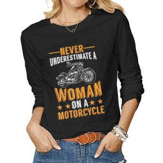 Motorbiker Never Underestimate A Woman On A Motorcycle Women Long Sleeve T-shirt | Mazezy
