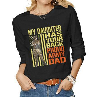 My Daughter Has Your Back Military Proud Army Dad Gift Women Graphic Long Sleeve T-shirt - Seseable