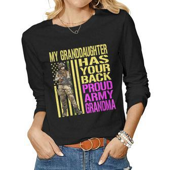 My Granddaughter Has Your Back Army Grandma Gift Women Graphic Long Sleeve T-shirt - Seseable