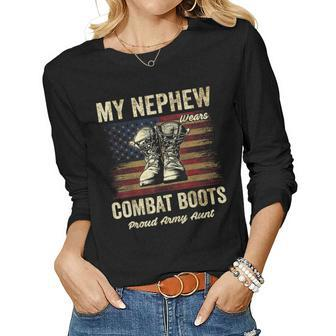 My Nephew Wears Combat Boots Proud Army Aunt Veteran Women Graphic Long Sleeve T-shirt - Seseable
