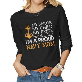 My Sailor My Child My Pride My World Proud Navy Mom V2 Women Graphic Long Sleeve T-shirt - Seseable