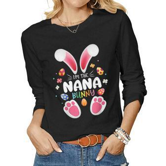Im The Nana Bunny Matching Family Happy Easter Day Women Long Sleeve T-shirt | Mazezy