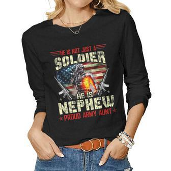 My Nephew Is A Soldier Proud Army Aunt Military Women Long Sleeve T-shirt | Mazezy
