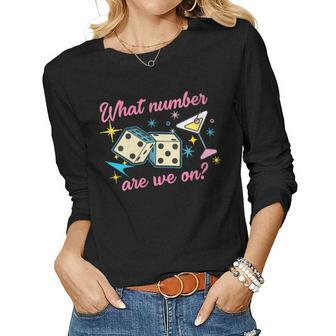 Womens What Number Are We On Bunco Player Dice Game Bunco Lover Women Long Sleeve T-shirt | Mazezy