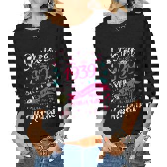 Womens October Girl 1939 80 Yrs Old 80Th Birthday Women Long Sleeve T-shirt | Mazezy