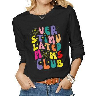 Overstimulated Moms Club For Mom For Women Women Long Sleeve T-shirt | Mazezy DE