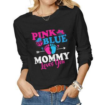 Womens Pink Or Blue Mommy Loves You Gender Reveal Party Baby Shower Women Long Sleeve T-shirt | Mazezy