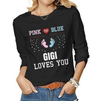 Pink Or Blue Gigi Grandma Loves You Gender Reveal Women Graphic Long Sleeve T-shirt - Seseable