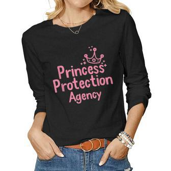 Princess Protection Agency Fathers Day Gift From Daughter V2 Women Graphic Long Sleeve T-shirt - Seseable