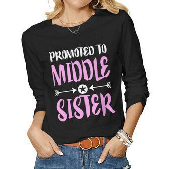 Promoted To Middle Sister Older Sister Women Long Sleeve T-shirt | Mazezy