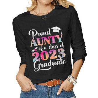 Proud Aunty Of A Class Of 2023 Graduate Tie Dye Women Long Sleeve T-shirt | Mazezy