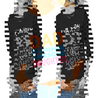 Im A Proud Dad Of Two Freaking Awesome Daughters Women Long Sleeve T-shirt | Mazezy