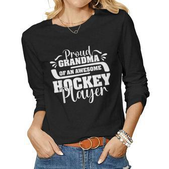 Proud Grandma Of An Awesome Hockey Player Women Long Sleeve T-shirt | Mazezy