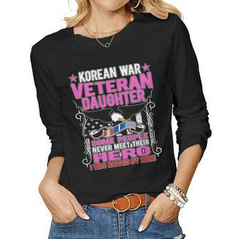 Proud Korean War Veteran Daughter I Was Raised By Mine Women Graphic Long Sleeve T-shirt - Seseable