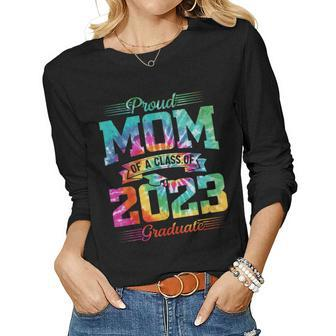 Proud Mom Of A Class Of 2023 Graduate Senior 23 Graduation Women Long Sleeve T-shirt | Mazezy