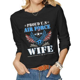 Proud Wife Us Air Force Veteran Day Military Family Women Graphic Long Sleeve T-shirt - Seseable