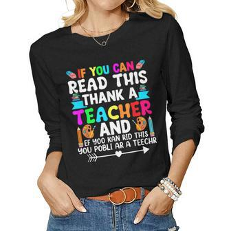 If You Can Read This Thank A Teacher Teacher Appreciation Women Long Sleeve T-shirt | Mazezy UK