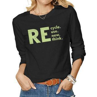Womens Recycle Reuse Renew Rethink Crisis Environmental Activism Women Long Sleeve T-shirt | Mazezy