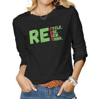 Womens Recycle Reuse Renew Rethink Earth Day 2023 Activism Women Long Sleeve T-shirt | Mazezy