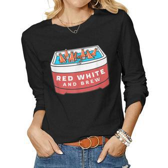 Red White Brew July 4Th Summer Cookout Beer Bbq Women Long Sleeve T-shirt | Mazezy