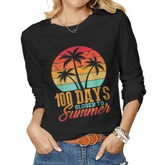 Retro 100 Days Closer To Summer 100 Days Smarter Teachers Women Graphic Long Sleeve T-shirt - Seseable