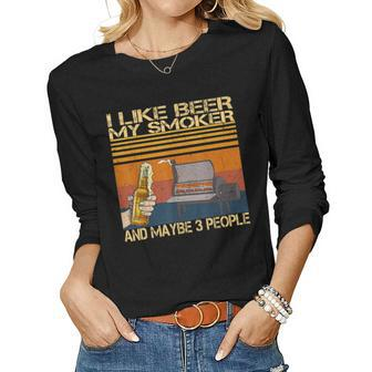 Retro I Like Beer My Smoker And Maybe 3 People Funny Vintage Women Graphic Long Sleeve T-shirt - Seseable