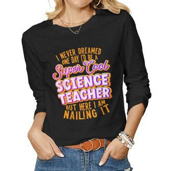 Science Teacher Science Professor Chemistry Teacher Women Graphic Long Sleeve T-shirt - Thegiftio UK