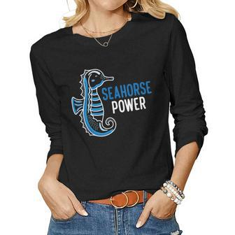 Seahorse Power Seahorse Sea Creature Women Graphic Long Sleeve T-shirt - Seseable