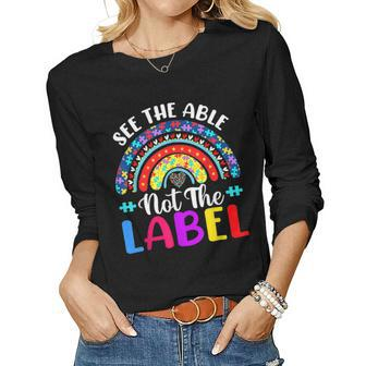 See The Able Not The Label Autism Awareness Puzzle Rainbow Women Long Sleeve T-shirt | Mazezy