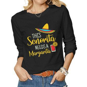 Womens Senorita Margarita Mexican Fiesta Cinco De Mayo Women Long Sleeve T-shirt | Mazezy