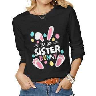 Im The Sister Bunny Matching Family Easter Party 2023 Women Long Sleeve T-shirt | Mazezy