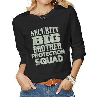 Sister Security Big Brother Protection Squad Women Long Sleeve T-shirt | Mazezy