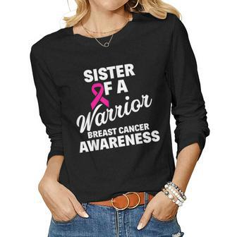 Sister Of A Warrior Breast Cancer Awareness Family Women Long Sleeve T-shirt | Mazezy