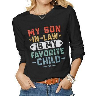 My Son In Law Is My Favorite Child Family Retro Mom Women Long Sleeve T-shirt | Mazezy AU