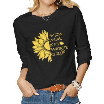 My Son In Law Is My Favorite Child Sunflower Mother-In-Law Women Long Sleeve T-shirt | Mazezy