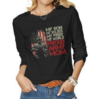 My Son Is A Soldier Proud Army Mom Flag American Women Long Sleeve T-shirt | Mazezy
